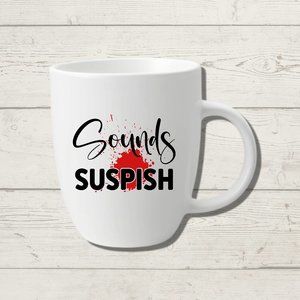 Sounds Suspish Blood Splatter Coffee Mug
